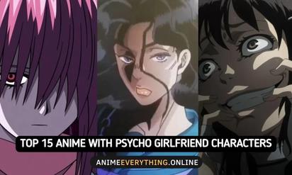 Los 15 mejores animes con personajes de novias psicópatas