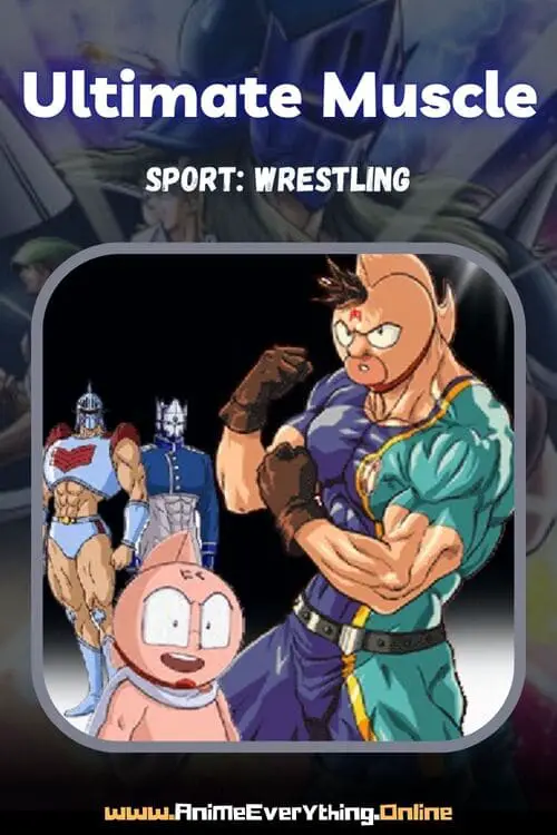 Ultimate Muscle - melhor anime de esportes para assistir