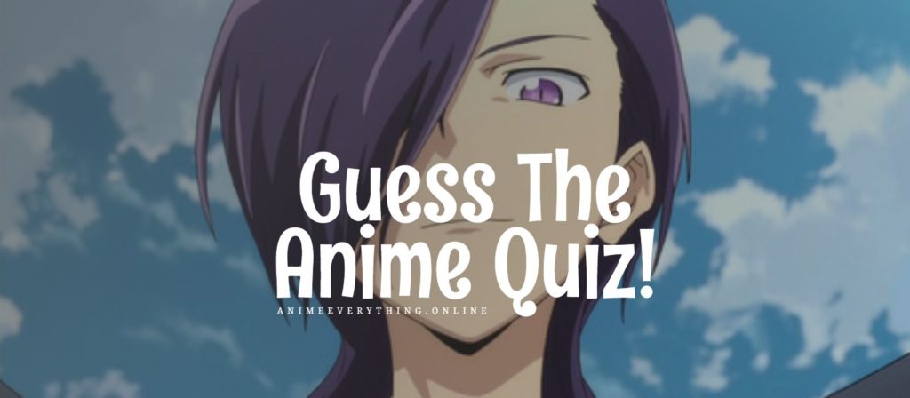 Guess the anime quiz