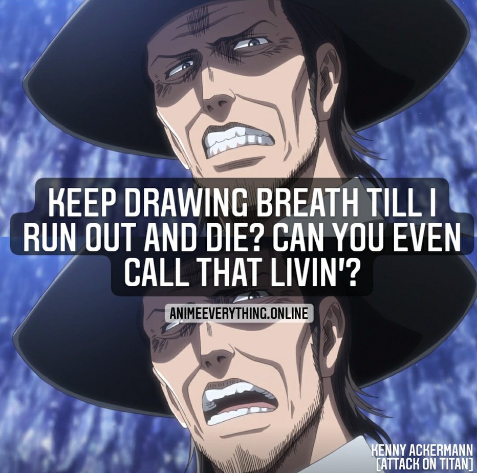 Frasi di Kenny Ackerman Attack on Titan