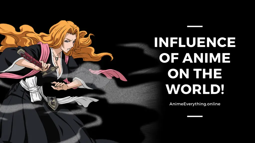 influence of anime on the world