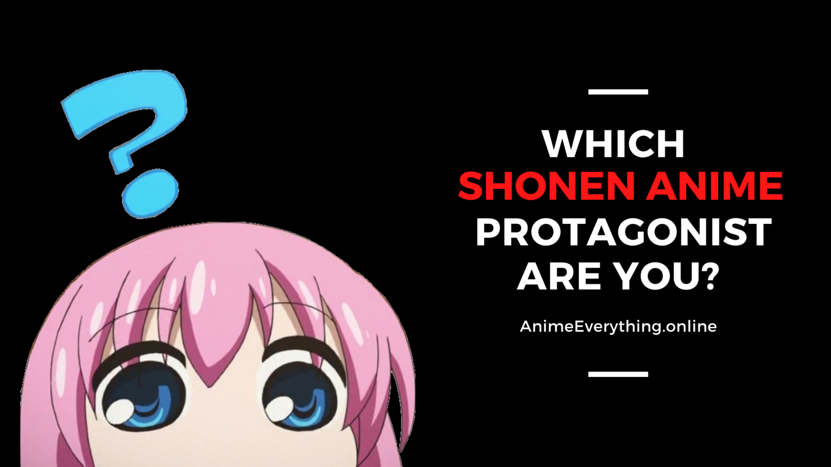Anime Personality Quiz - Which Shonen Character Are You? – AEO