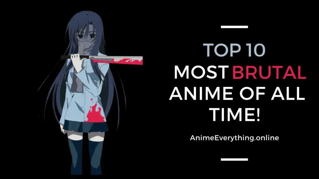 Os 10 animes mais brutais de todos os tempos