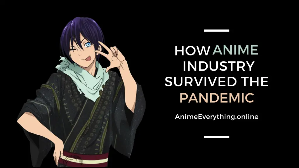 Comment l'industrie de l'anime a survécu à la pandémie