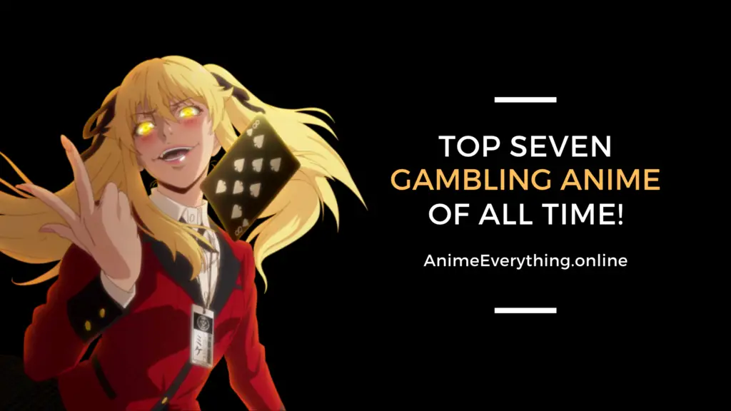 ¡Los 7 mejores animes de juegos de azar de todos los tiempos!