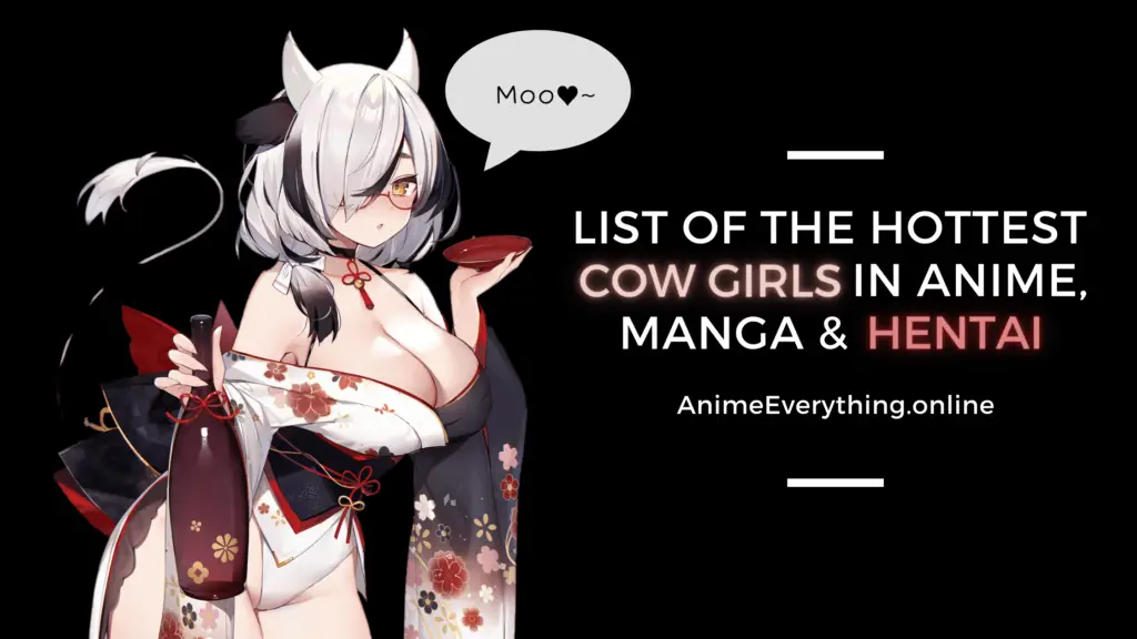Liste der heißesten Anime-Cow-Girl-Charaktere