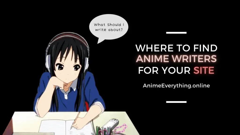 So finden und stellen Sie Anime-Autoren für Ihre Site ein