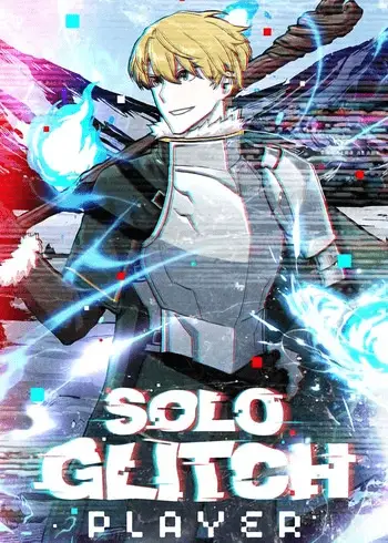 solo glitch player - manhwa/manga like solo leveling