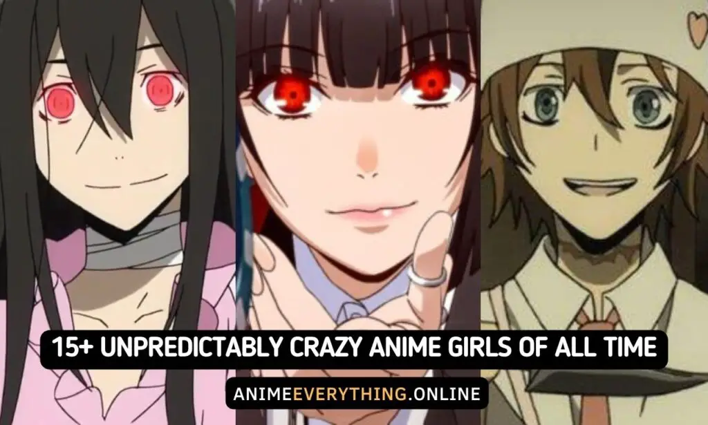 15+ garotas de anime loucas e imprevisíveis de todos os tempos