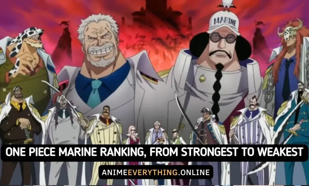Alle One Piece Marine Rankings, vom stärksten bis zum schwächsten