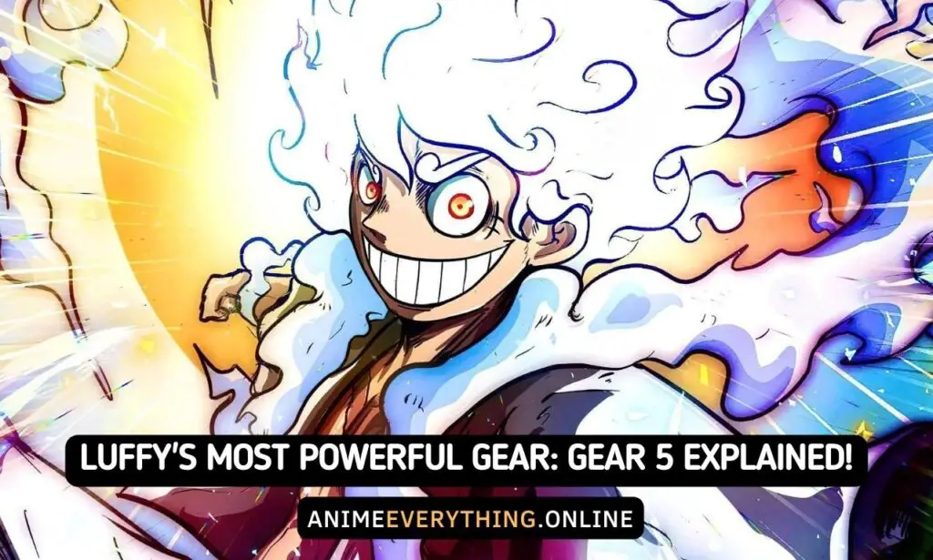 Luffy's Most powerful gear Gear 5 Explained!