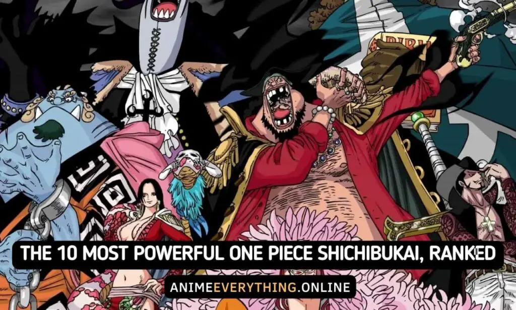 Os 10 Shichibukai One Piece Mais Poderosos, Classificados