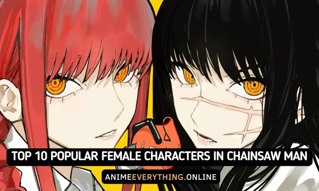 Top 10 Popular Female Characters In Chainsaw Man min