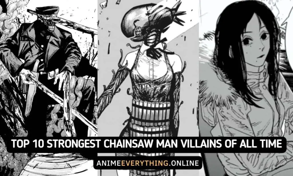 Los 10 villanos más fuertes de Chainsaw Man de todos los tiempos