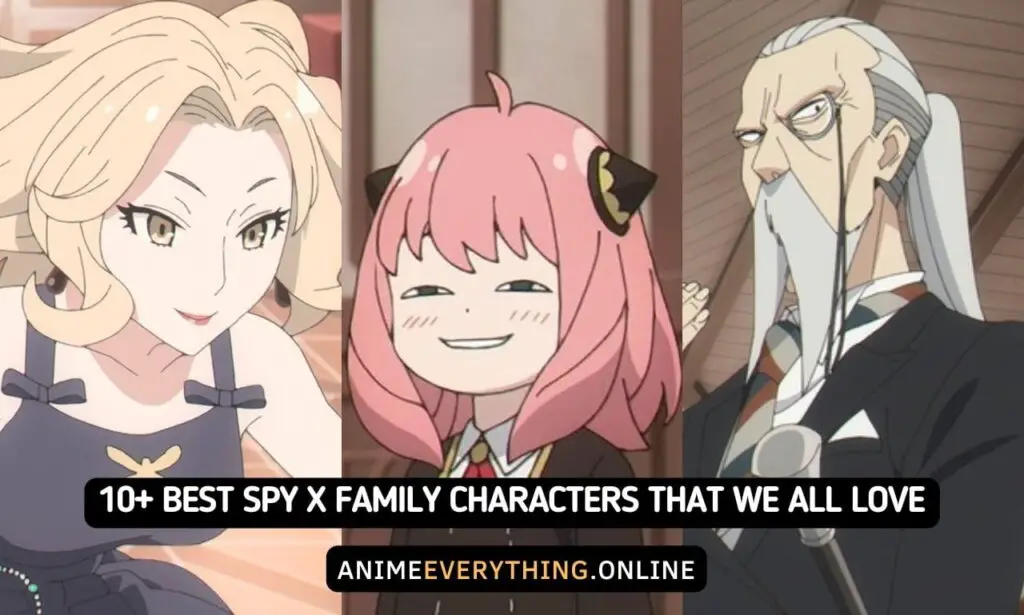 10+ Melhores personagens da família Spy X que todos nós amamos