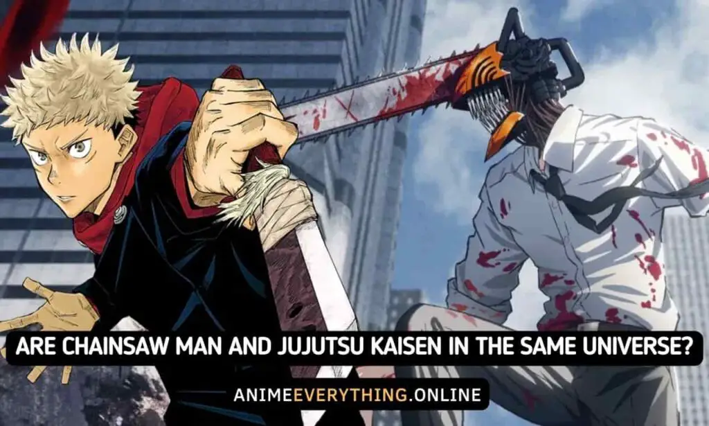Es Chainsaw Man y Jujutsu Kaisen en el mismo universo