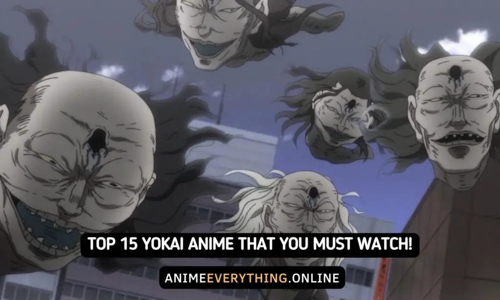 Top 15 Yokai-Anime, die Sie sehen müssen!