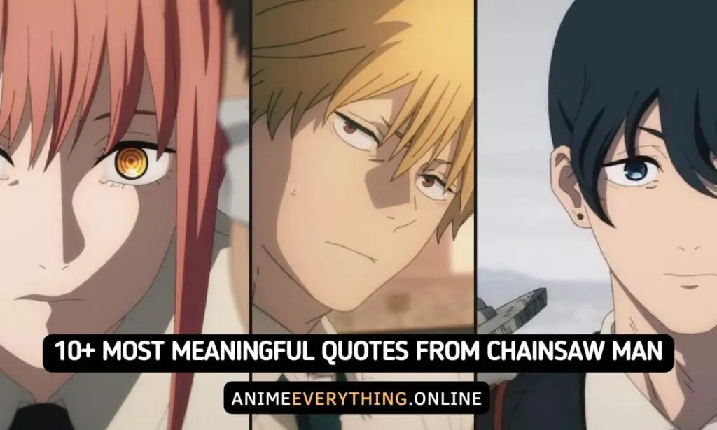 10+ Most Meaningful Quotes From Chainsaw Man Characters
