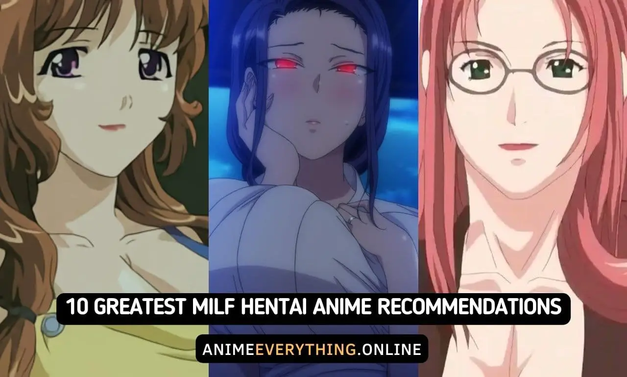 10 Greatest Milf Hentai Anime Recommendations