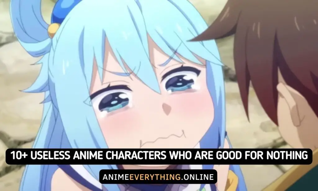 Más de 10 personajes de anime inútiles que no sirven para nada
