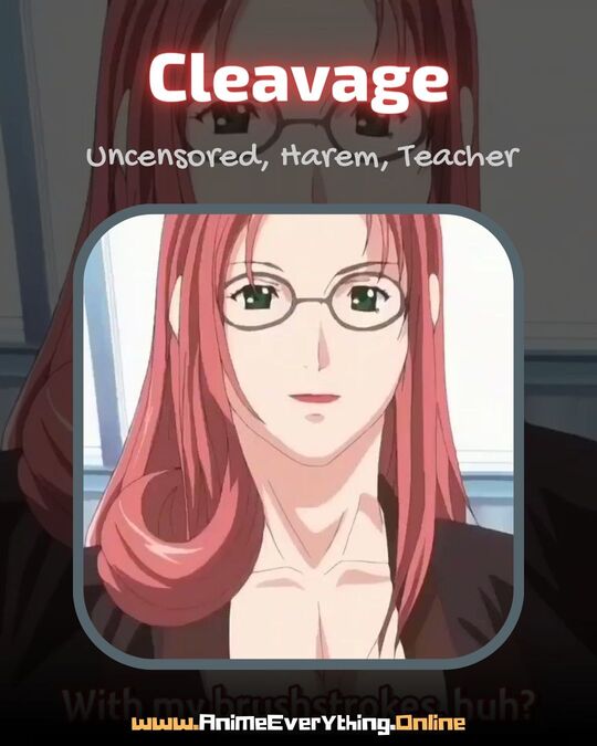 Cleavage - best milf hentai anime