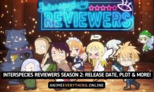 Interspecies Reviewers Season 2: Release Date, Plot, and More!