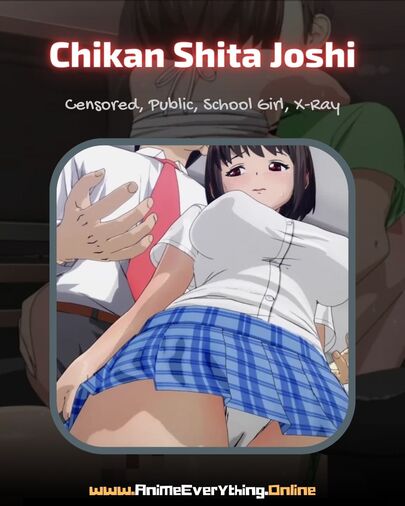 Chikan Shita Joshi