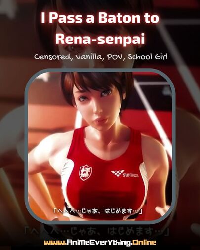 I Pass a Baton to Rena-senpai - best 3d hentai anime