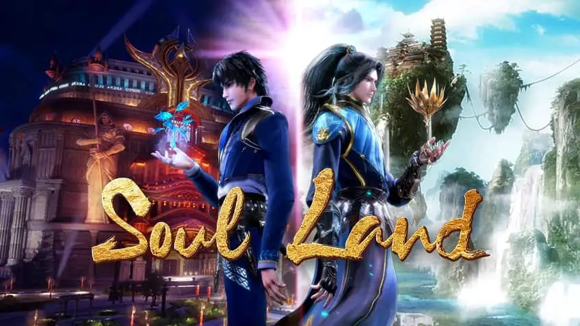 Soul Land - anime chinois avec op mc